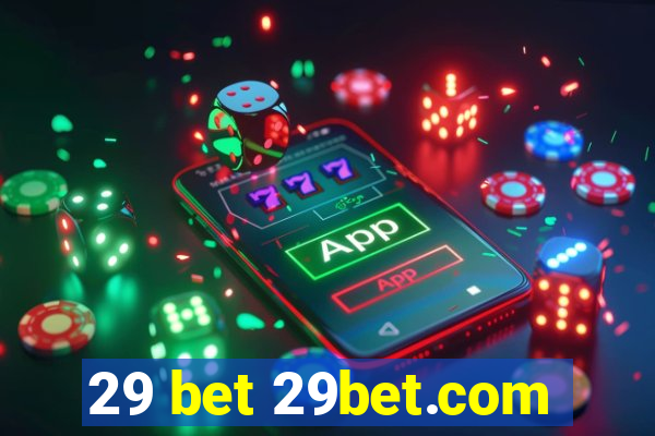 29 bet 29bet.com